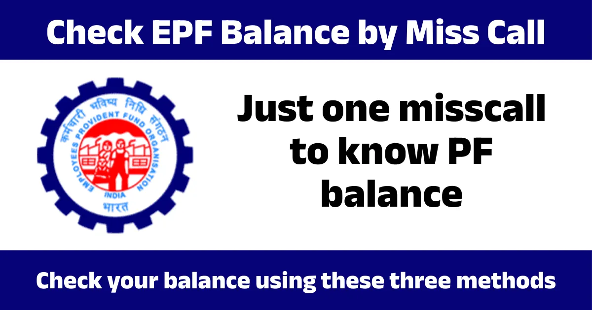 Check EPF Balance by Miss Call
